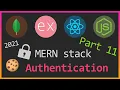 MERN stack secure authentication Part 11 React auth context JWT Cookies Bcrypt React Hooks