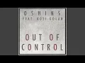 Download Lagu Out of Control (feat. Rosi Golan)