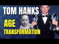 Tom Hanks Age Transformation 2023
