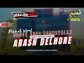 Lagu DJ YANG PERNAH VIRAL DI KARNAVALAN 2023 ARASH DELHORE • PERFORM SALSABILA AUDIO JEMBER • Bass Nguukk