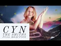 Lagu CYN, THE SMITHS (FULL REACTION)