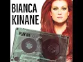 Bianca Kinane - Play Me (Main Phase Remix)
