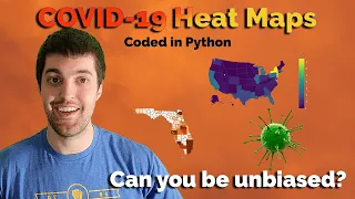 Can you be unbiased Mapping COVID-19 Python Plotly and Heat Maps