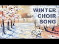 Download Lagu Winter Choir Song - \