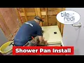 Tile Redi Pan Install