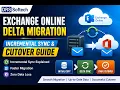 Exchange Online Delta Migration Incremental Sync Cutover Guide