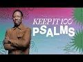 Download Lagu Dr. R.A. Vernon // Keep It 100 Psalms  // The Word Church