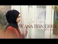 Download Lagu Nancy Ajram - Wana Bein Eideik Cover by Yusi Rindiawati