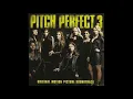 Pitch Perfect 3 Soundtrack 31. Mujer - Alex Anwandter