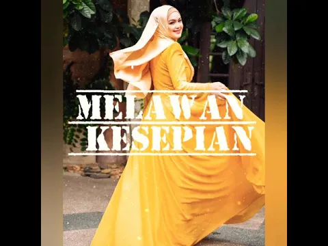 Download MP3 Siti Nurhaliza-Melawan Kesepian-Karaoke No Vocal