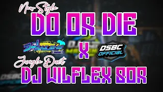 Download Axel Johansson - Do Or Die X Wilflex Bor (remix) Yang Kalian Cari-cari||djmazghe MP3