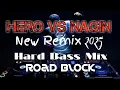 Lagu Hero VS Nagin Hard Bass Remix. JBL Blast DJ .