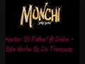 Hector 'El Father' ft. Divino - Esta Noche De Travesura