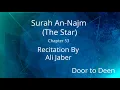 Download Lagu Surah An-Najm (The Star) Ali Jaber  Quran Recitation