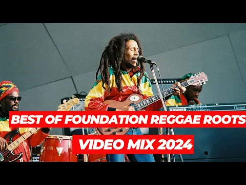 Download MP3 BEST OF REGGAE FOUNDATION VIDEO MIX FT YG MARLEY, BOB ALPHA BLONDY BY DJ BUNDUKI THE STREET VIBE #63