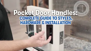 Pocket Door Handles The Complete Guide to Styles Hardware Installation