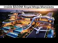 Lagu Inside $500M Royal Mega Mansions – Ultra Luxury Palace Design \u0026 Architecture