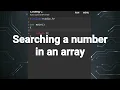 C Program - Searching a number in an array Explanation