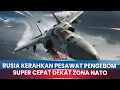 Download Lagu 🔵Baltik Siaga Perang! Rusia Kerahkan Pesawat Pengebom Super Cepat Dekat Zona NATO