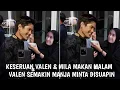 Lagu Keciduk..!!Valen makin manja minta disuapin ke mila bikin baper simak videonya