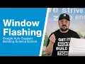 Window Flashing Google Auto Suggest Building Science Edition Ep 4