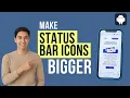 The Easiest Way to Make Android Status Bar Icons Bigger Hidden Setting Guide