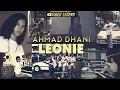 Download Lagu AHMAD DHANI - LEONIE