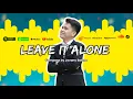 Download Lagu Leave It Alone - Jovany Satera
