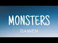 DAMIEN - MONSTERS ( LYRICS )