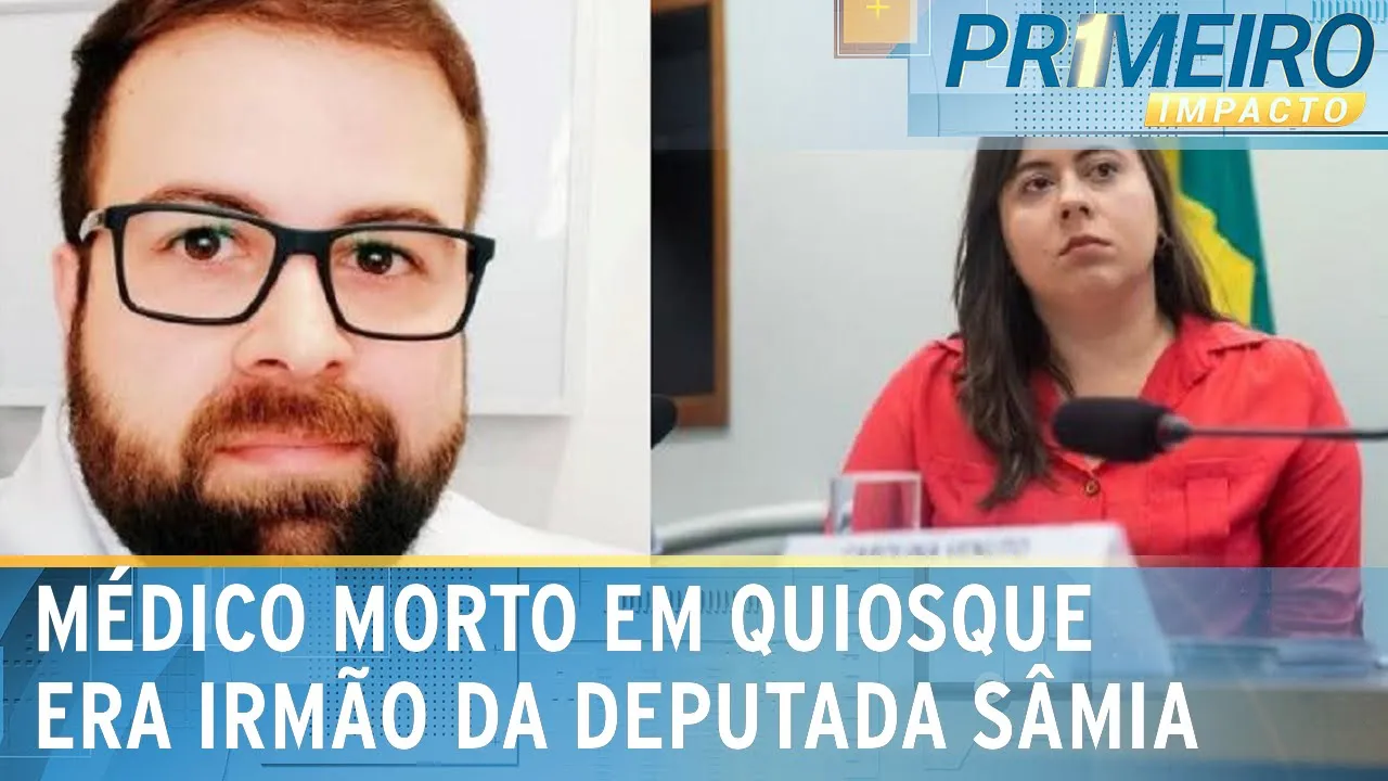 Médico morto em quiosque no Rio era irmão da deputada Sâmia Bomfim | Primeiro Impacto (05/10/23)