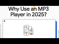 Download Lagu Why use an MP3 player in 2025?