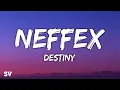 Download Lagu NEFFEX - Destiny (Lyrics)