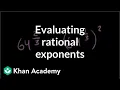 Fractional exponents with numerators other than 1 Algebra I Khan Academy