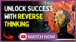 Reverse Thinking For Success The Backward Law Demystified 