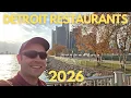 BEST Restaurants to Check Out in Detroit in 2026