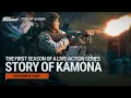 Download Lagu Story of Kamona | First Season Documentary