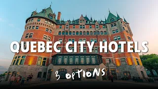 3 Quebec City Hotels at 3 Price Points - From 1600s Convent to Chateau Frontenac