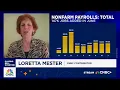 Fmr Cleveland Fed President Loretta Mester The economy has been resilient amid uncertainty