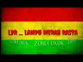 LDR _ LAMPU MERAH RASTA ( Reggae Lirik Lagu Musik)