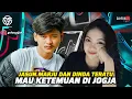 JASUN MARJU DAN DINDA TERATU MAU KETEMUAN 