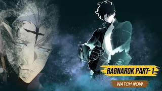 Solo leveling: Ragnarök (Part 1) - Summary in 120 minutes
