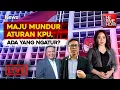 Download Lagu 🔴LIVE MAJU MUNDUR ATURAN KPU, ADA YANG NGATUR? | The Prime Show (17/09)