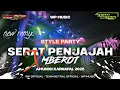 Download Lagu DJ SERAT PENJAJAH - TRAP PARTY MBEROT | WP MUSIC‼️