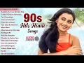 Lagu LIVE: 90s Hits Hindi Songs | Hindi Gana | Sadabahar Hindi Gane | Hindi Love Songs | Jukebox Playlist