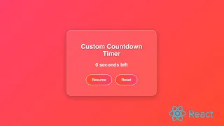Custom Countdown Timer in React with Pause Resume Elegant Glass UI Design