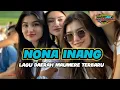 Download Lagu 🎦NONA INANG || LAGU DAERAH MAUMERE TERBARU 2024 MIX🌴🌴