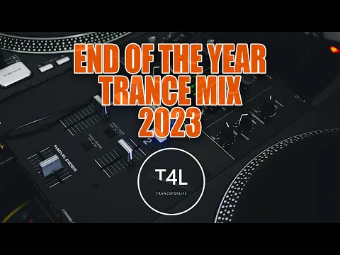 End of The Year Trance Mix 2023