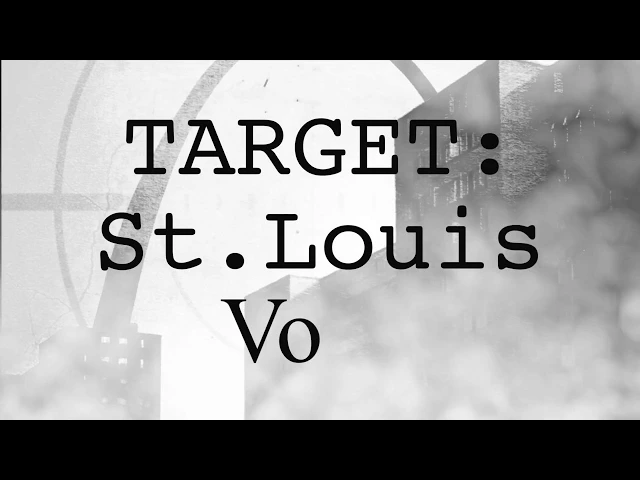 Target St. Louis Vol 1  ? Official Trailer  ?
