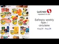 Safeway weekly flyer circulaire Aug 20 - Aug 26