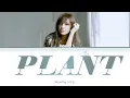 Lagu SEJEONG - Plant Lyrics (세정 - 화분) (Color Coded Lyrics Han/Rom/Eng/가사)